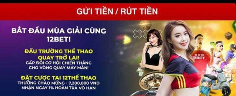 Nhà cái 12bet uy tín hàng đầu Việt Nam