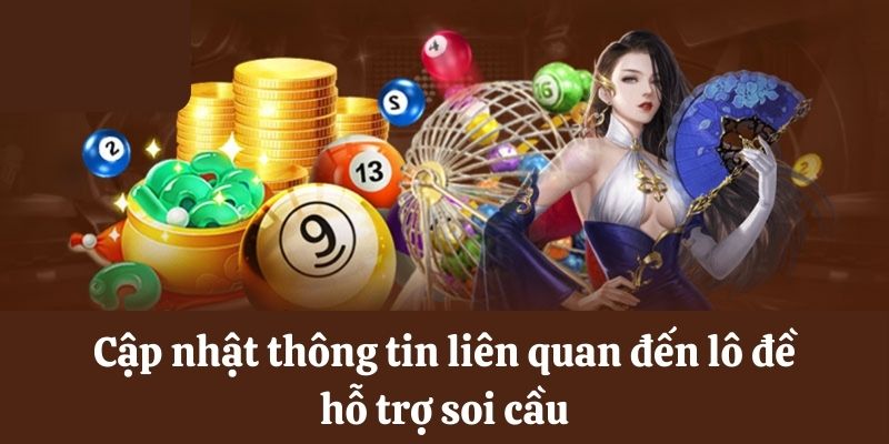 Xổ số 12bet cập nhật thông tin, hỗ trợ soi cầu